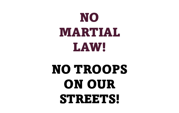 No Martial Law - No troops - AFOC